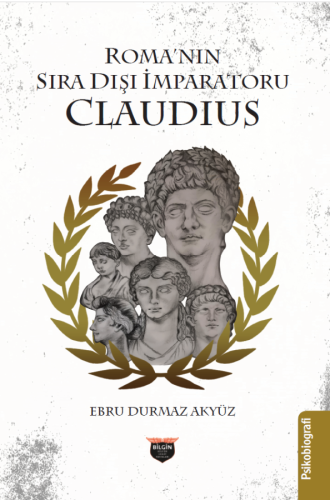 Claudius, Rome's Extraordinary Emperor
